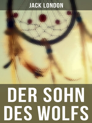 cover image of Der Sohn des Wolfs